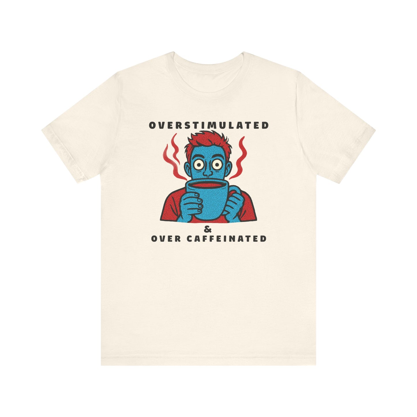 Caffeinated Humour Coffee Graphic Tee – Barista Gift