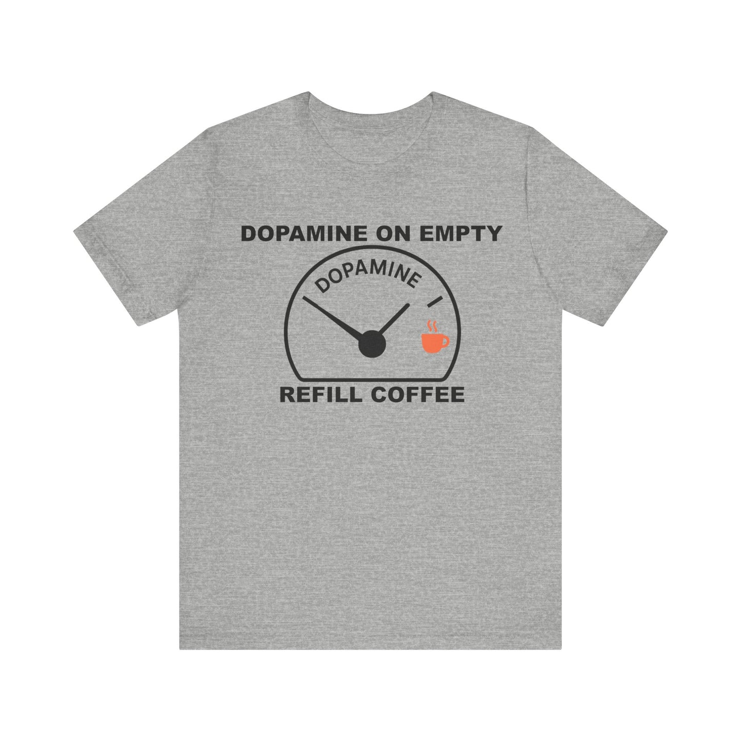 Dopamine on Empty Coffee Lovers Graphic Tee