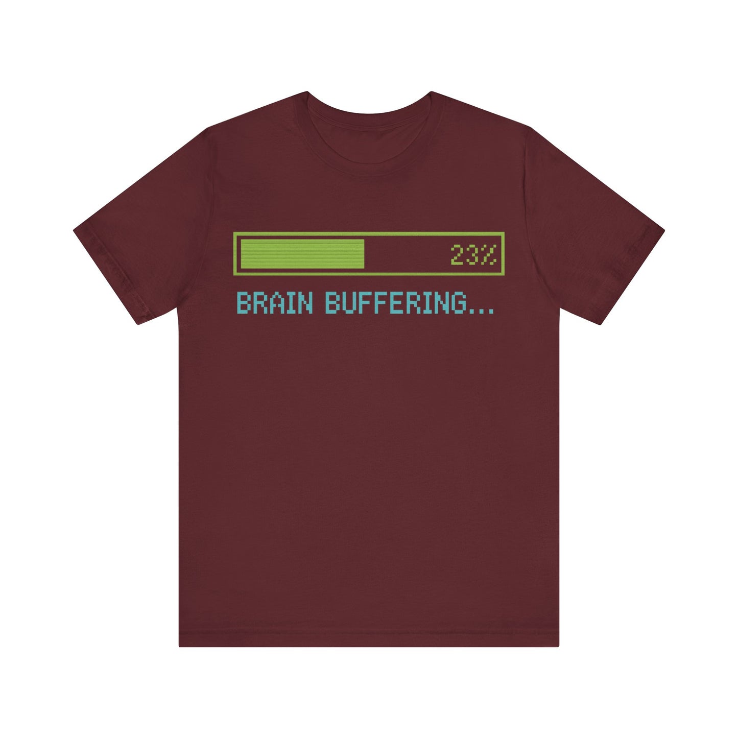 Brain Buffering Funny Graphic Tee – Gamer Humour