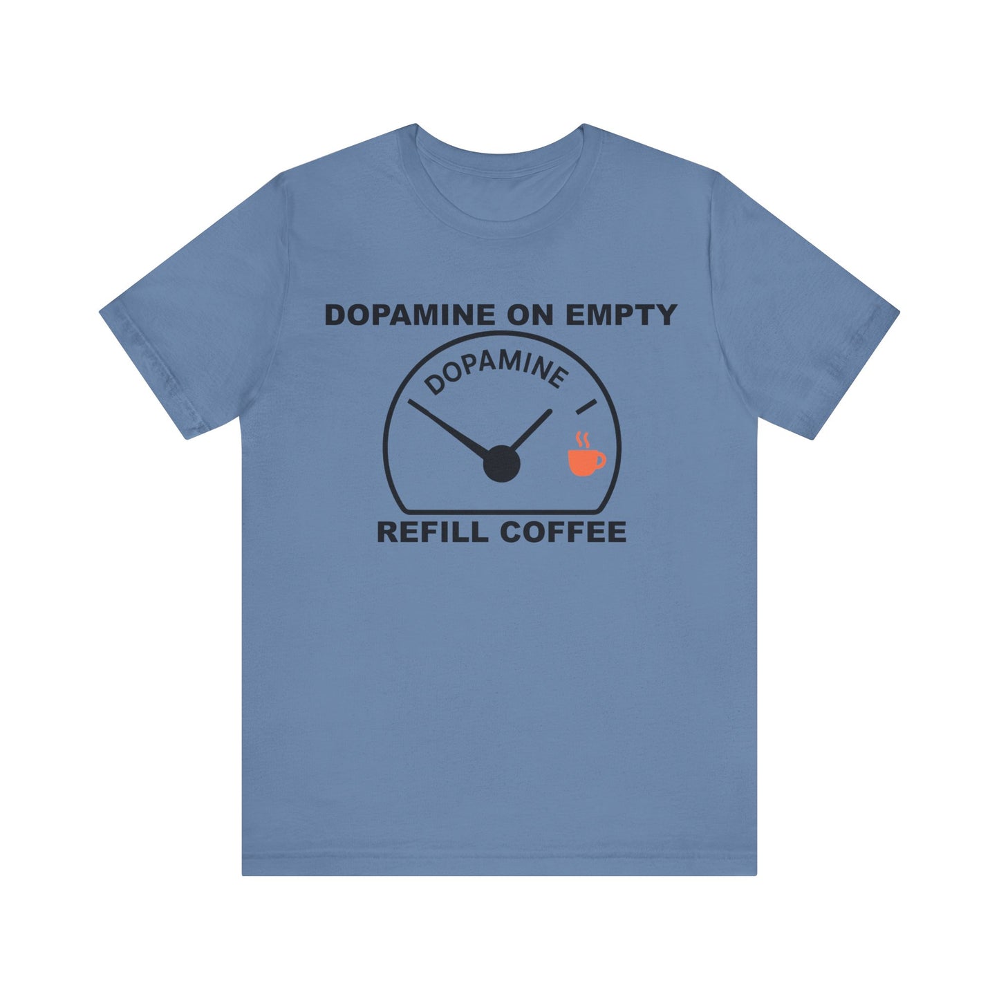 Dopamine on Empty Coffee Lovers Graphic Tee