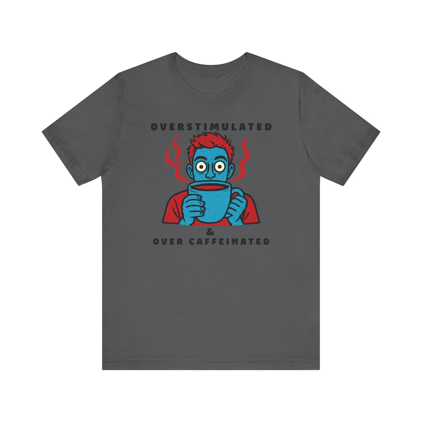 Caffeinated Humour Coffee Graphic Tee – Barista Gift