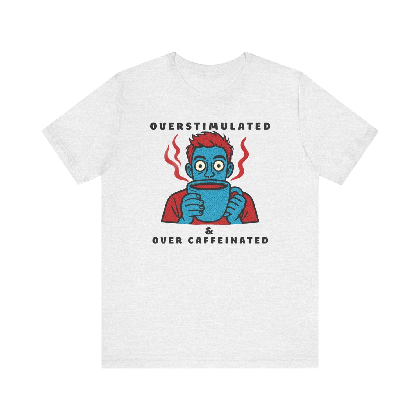 Caffeinated Humour Coffee Graphic Tee – Barista Gift