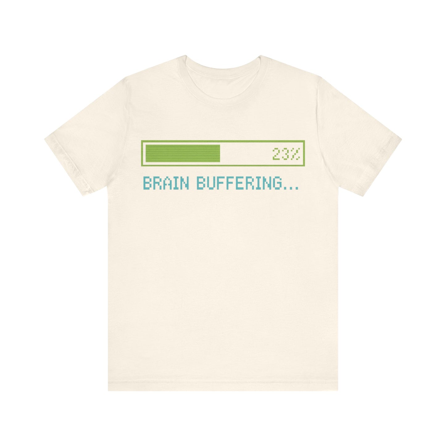 Brain Buffering Funny Graphic Tee – Gamer Humour