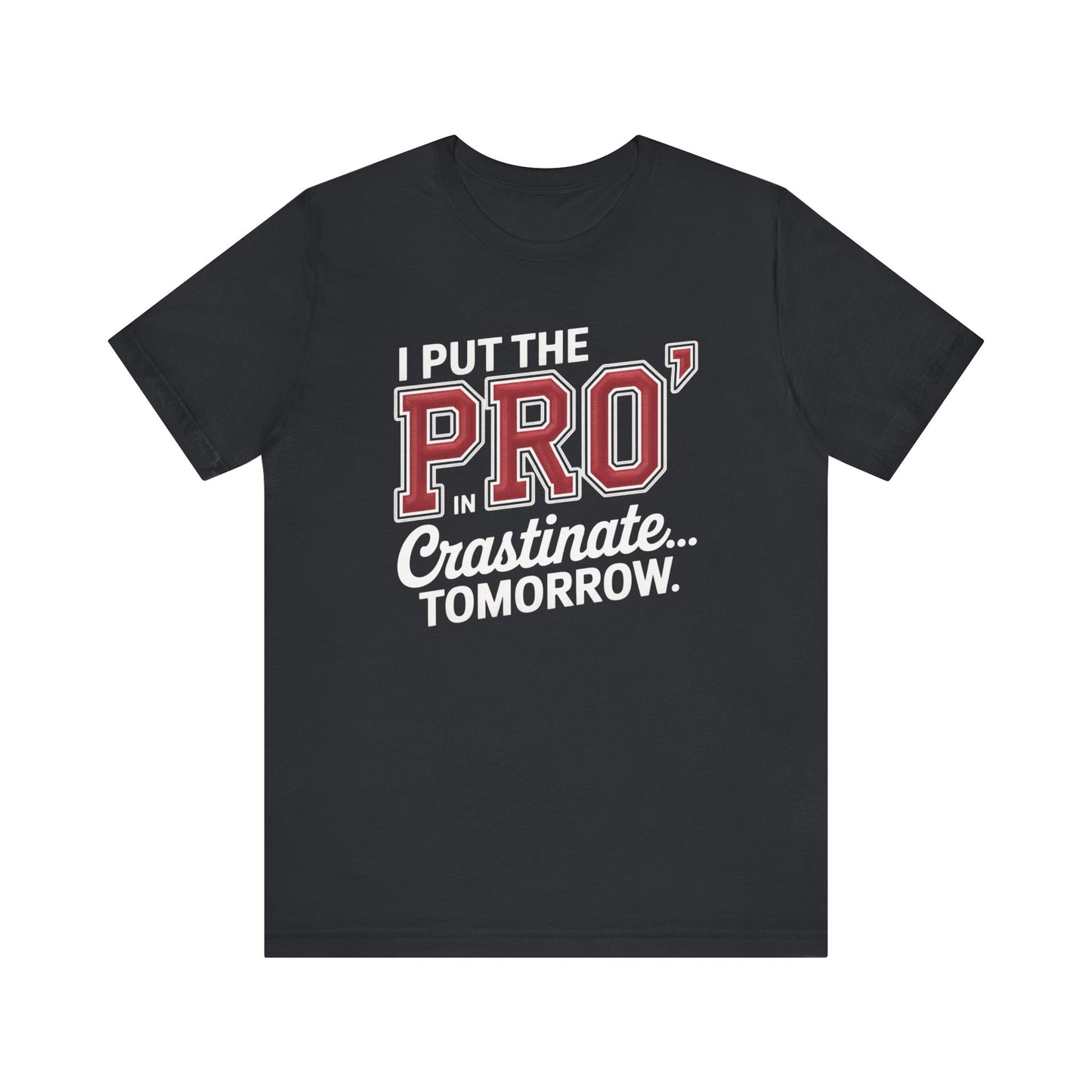 Motivational Quote Graphic Tee – Student Gift