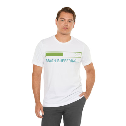 Brain Buffering Funny Graphic Tee – Gamer Humour