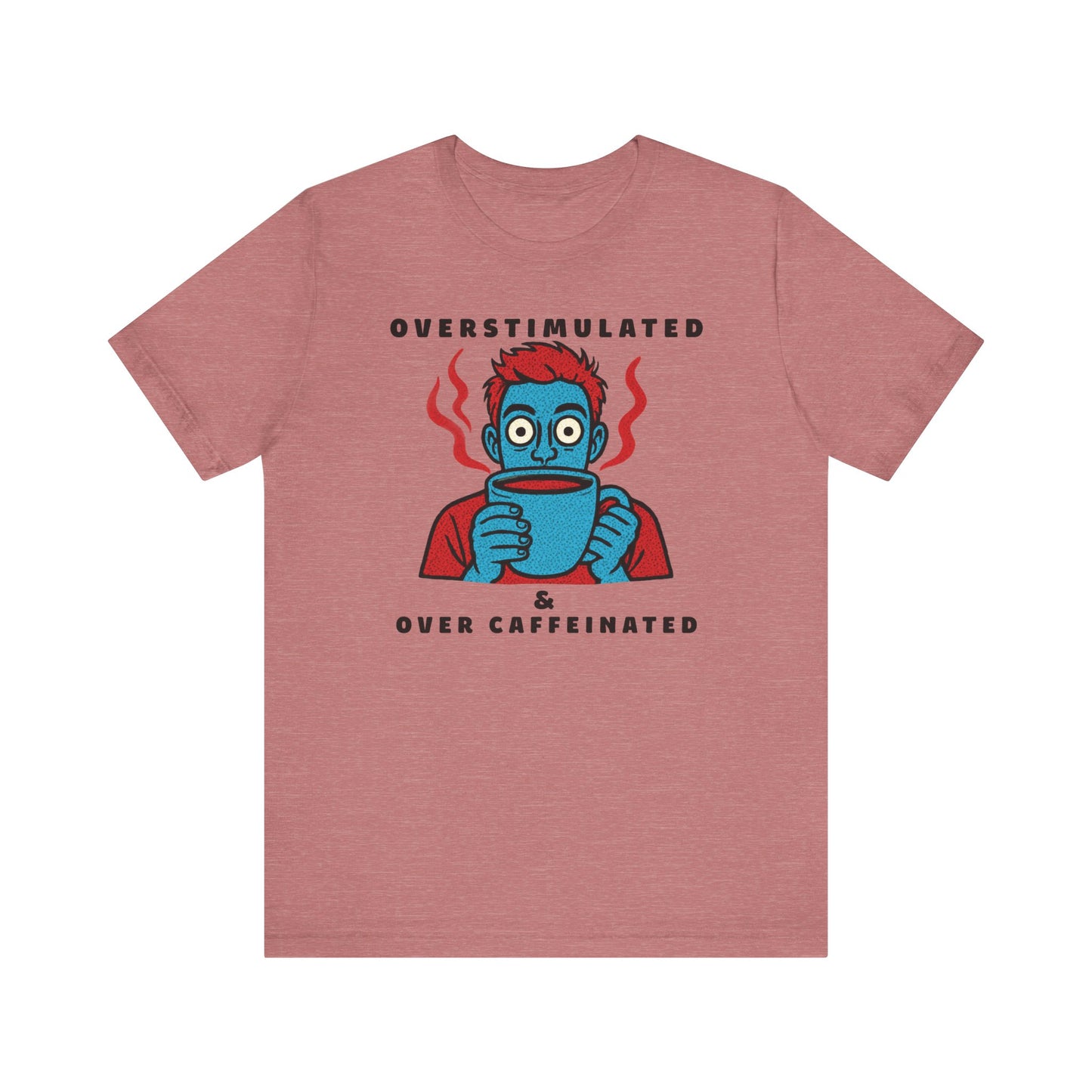 Caffeinated Humour Coffee Graphic Tee – Barista Gift
