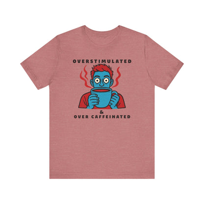 Caffeinated Humour Coffee Graphic Tee – Barista Gift