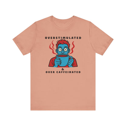 Caffeinated Humour Coffee Graphic Tee – Barista Gift