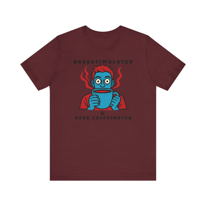 Caffeinated Humour Coffee Graphic Tee – Barista Gift