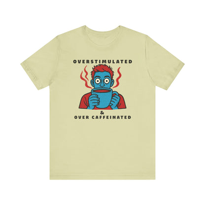 Caffeinated Humour Coffee Graphic Tee – Barista Gift