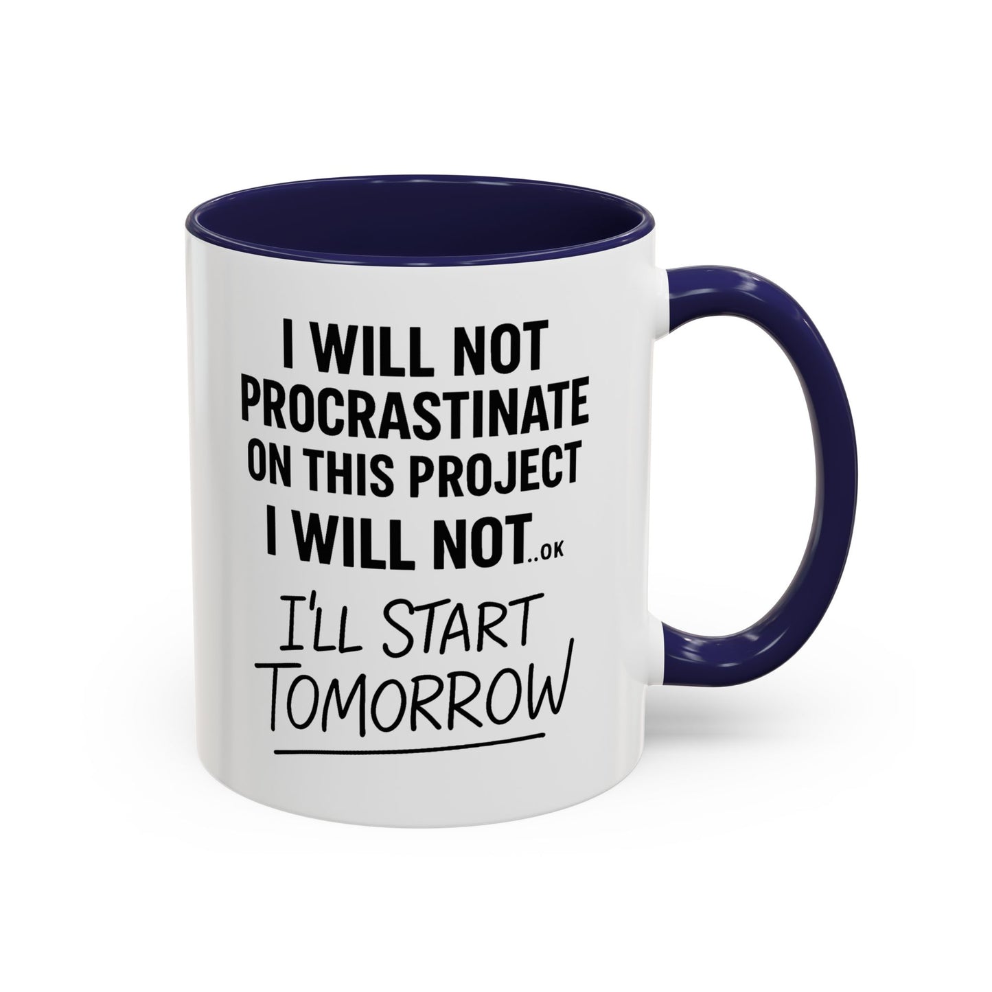 HDHD-Funny Procrastination Mug-Office Humour (11, 15oz)