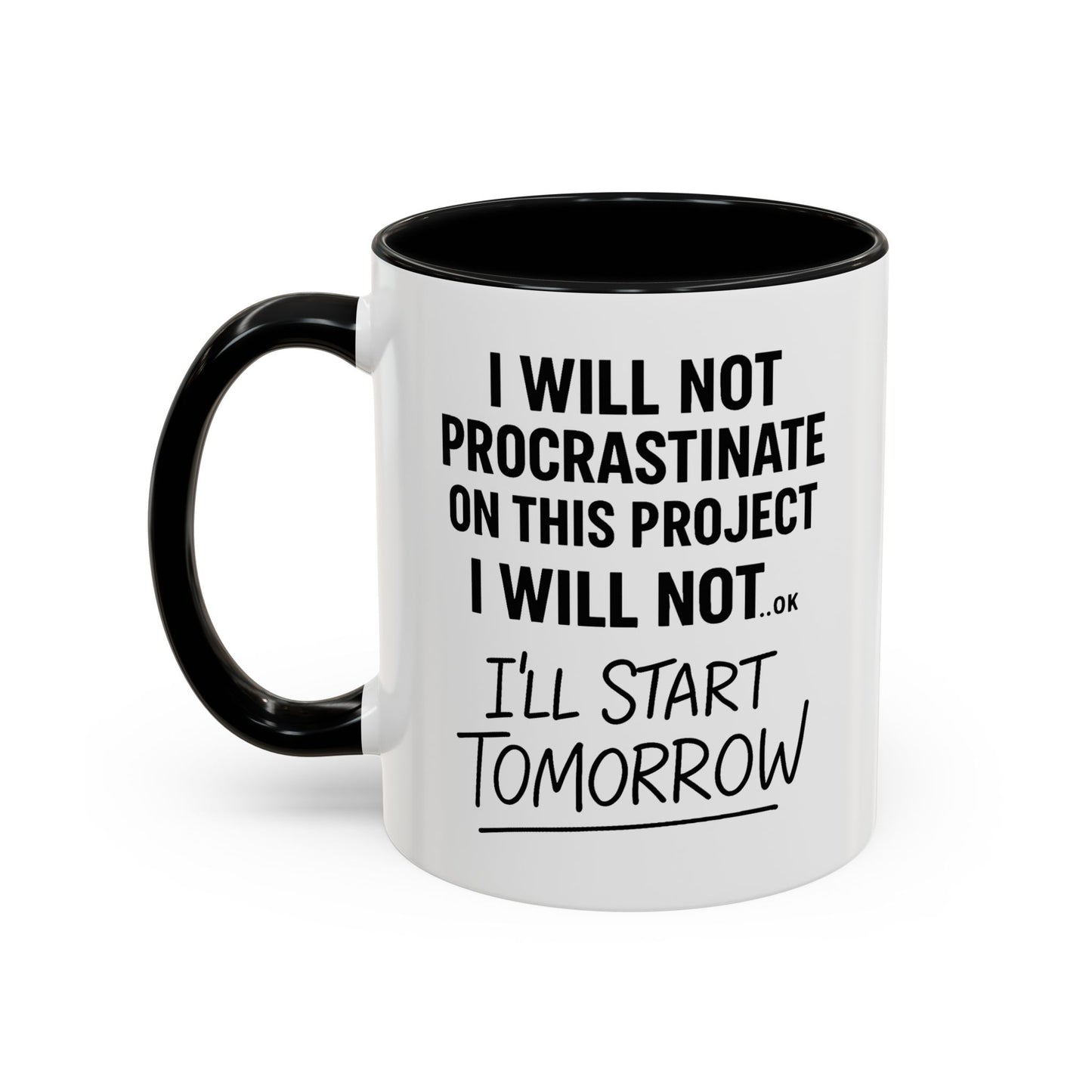 HDHD-Funny Procrastination Mug-Office Humour (11, 15oz)