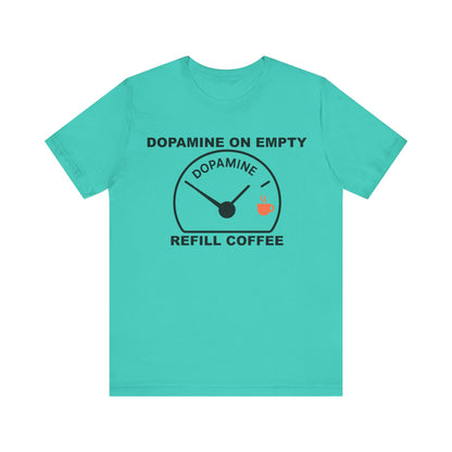 Dopamine on Empty Coffee Lovers Graphic Tee