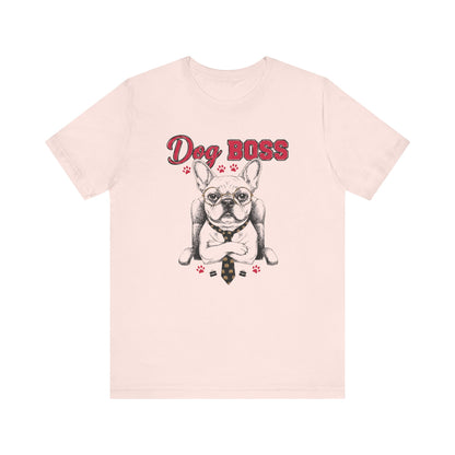 Dog Boss Funny Dog Lover Graphic Tee