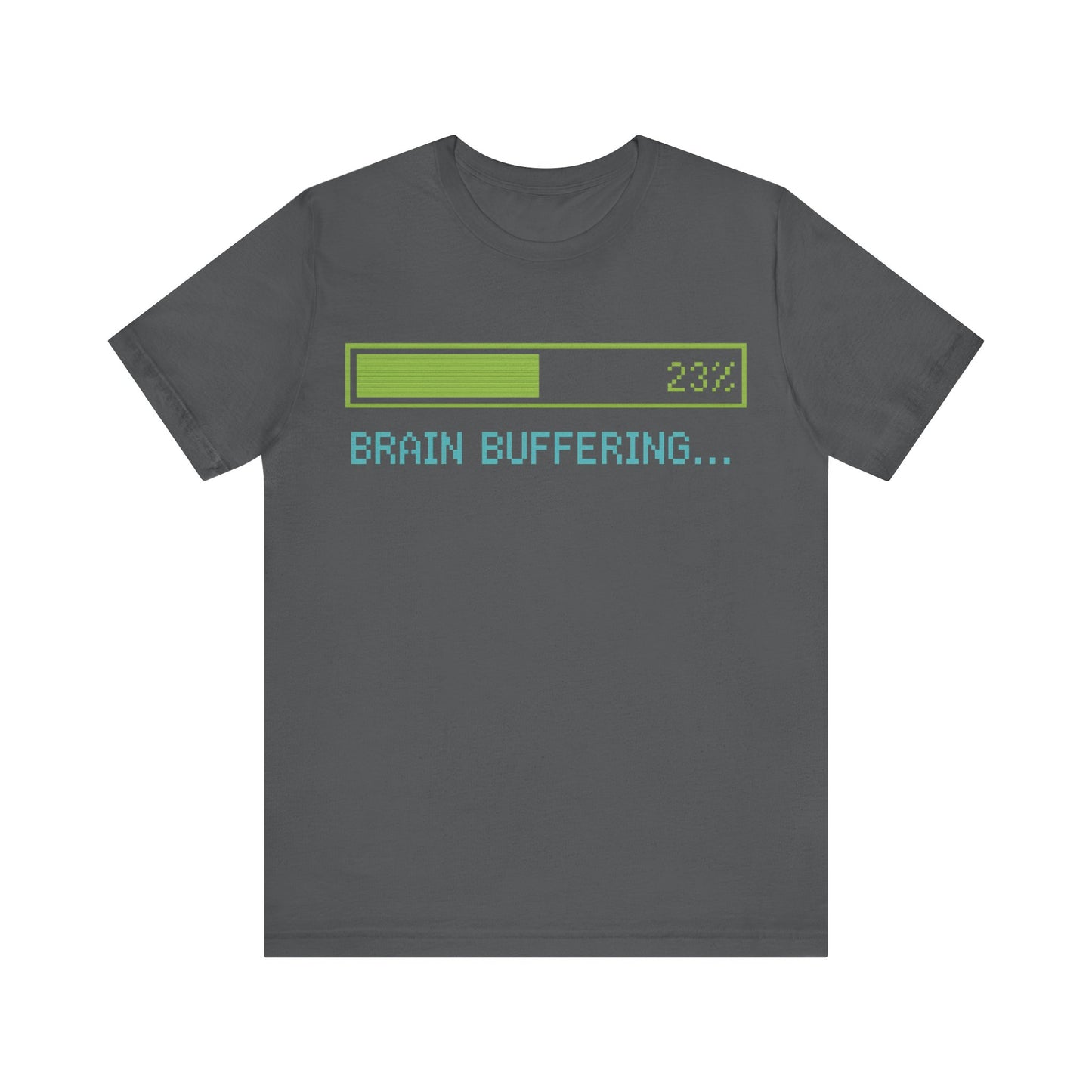 Brain Buffering Funny Graphic Tee – Gamer Humour